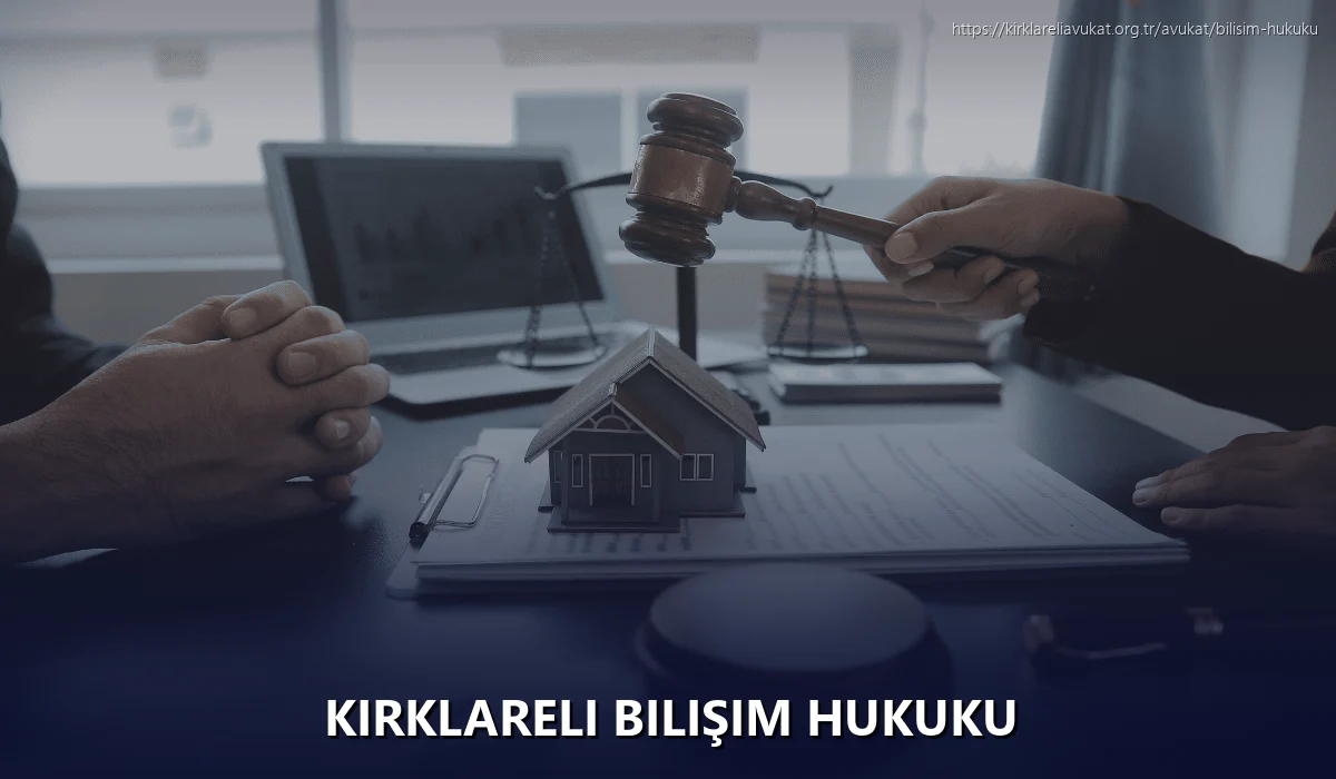 Kırklareli Bilişim Hukuku