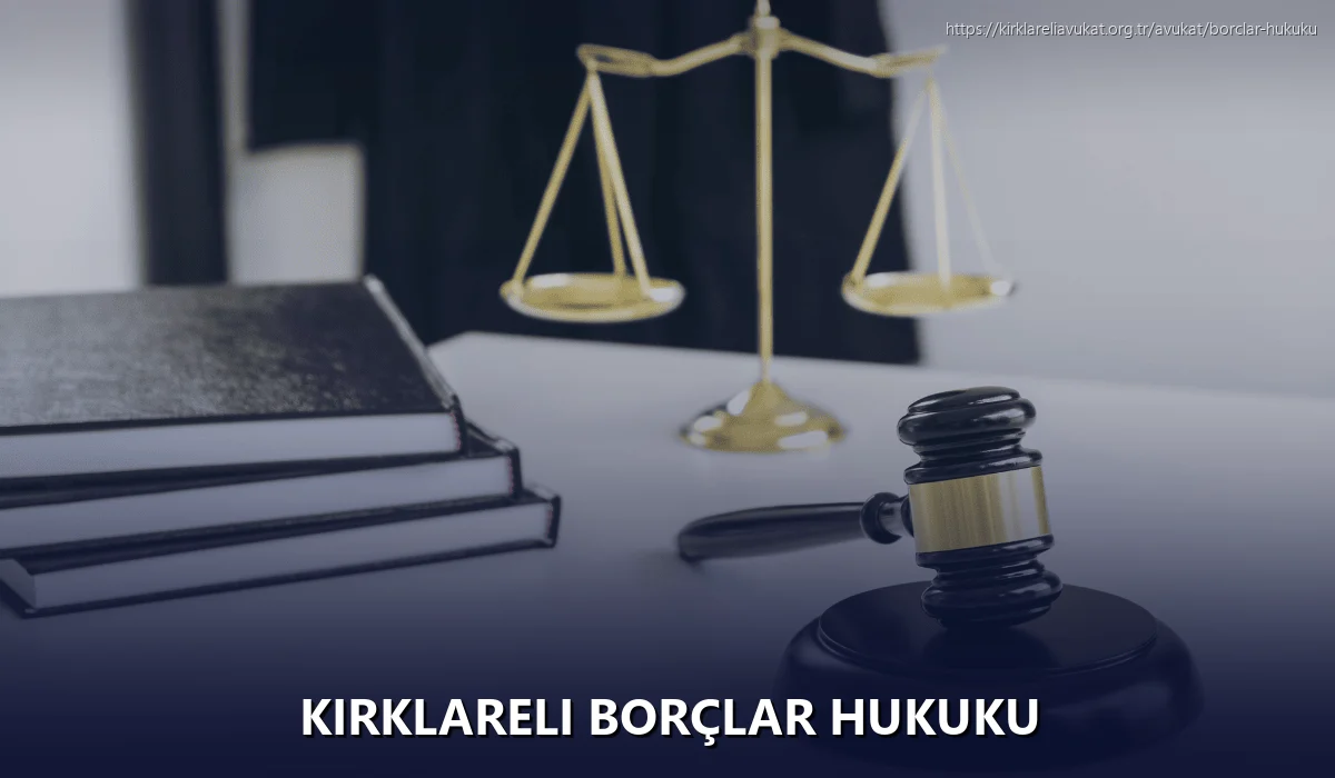 Kırklareli Borçlar Hukuku